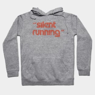 Silent Running Titles (stacked and aged) Hoodie